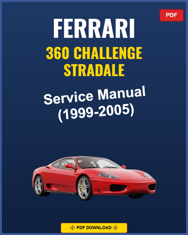 Ferrari 360 Challenge Stradale 1999-2005 Service Repair Workshop Manual | 1999 2000