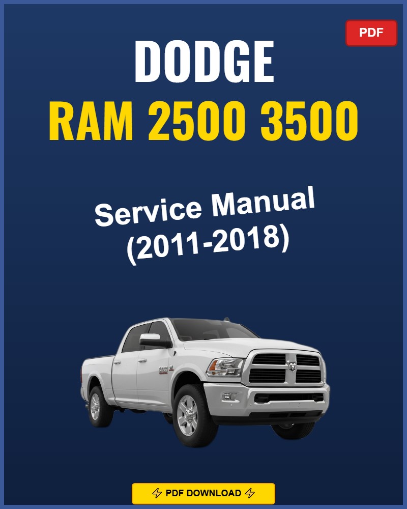 Dodge Ram 2500 3500 2011-2018 Service Repair Workshop Manual | 2011 2012 2013 2014