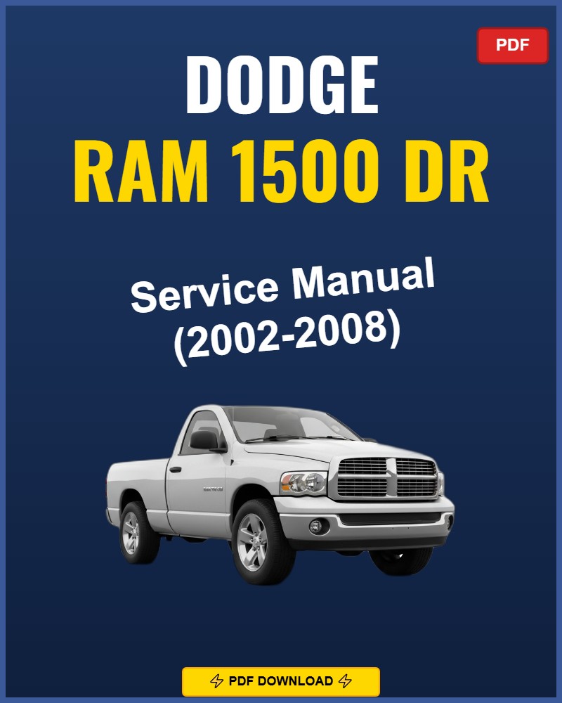 Dodge Ram 1500 Dr 2002-2008 Service Repair Workshop Manual | 2002 2003 2004 2005