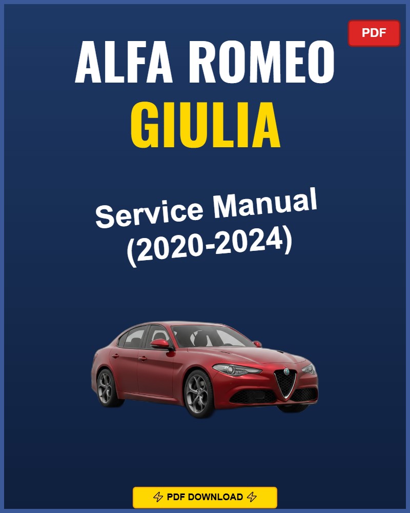 Alfa Romeo Giulia 2020-2024 Service Repair Workshop Manual | 2020 2021 2022 2023