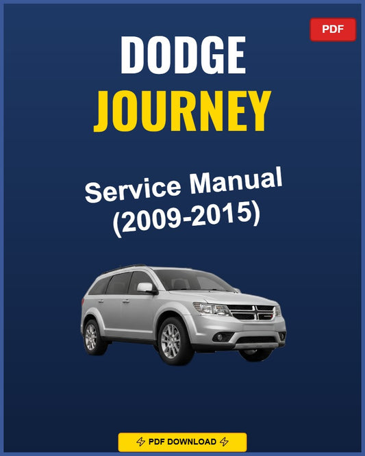 Dodge Journey 2009-2015 Service Repair Workshop Manual | 2009 2010 2011 2012 2013