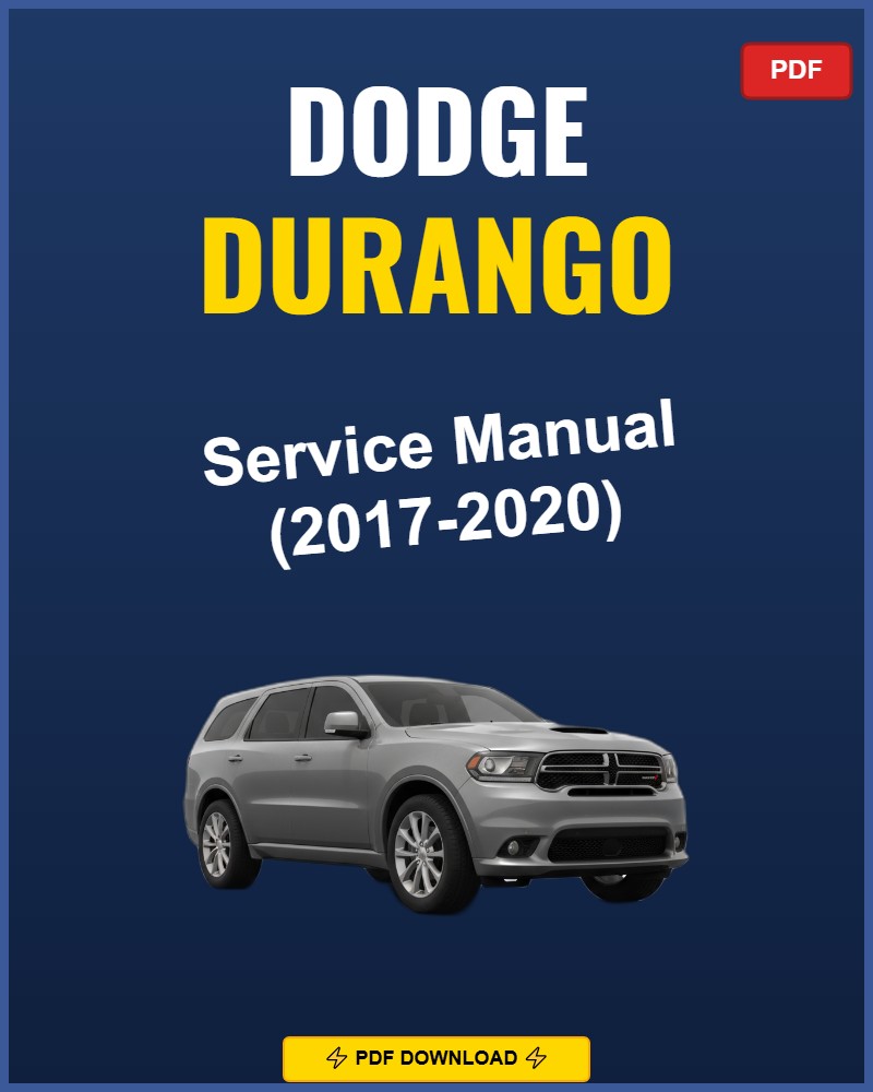 Dodge Durango 2017-2020 Service Repair Workshop Manual | 2017 2018 2019 2020