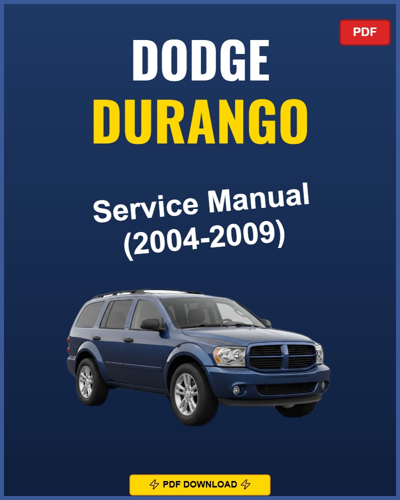 Dodge Durango 2004-2009 Service Repair Workshop Manual | 2004 2005 2006 2007 2008 20