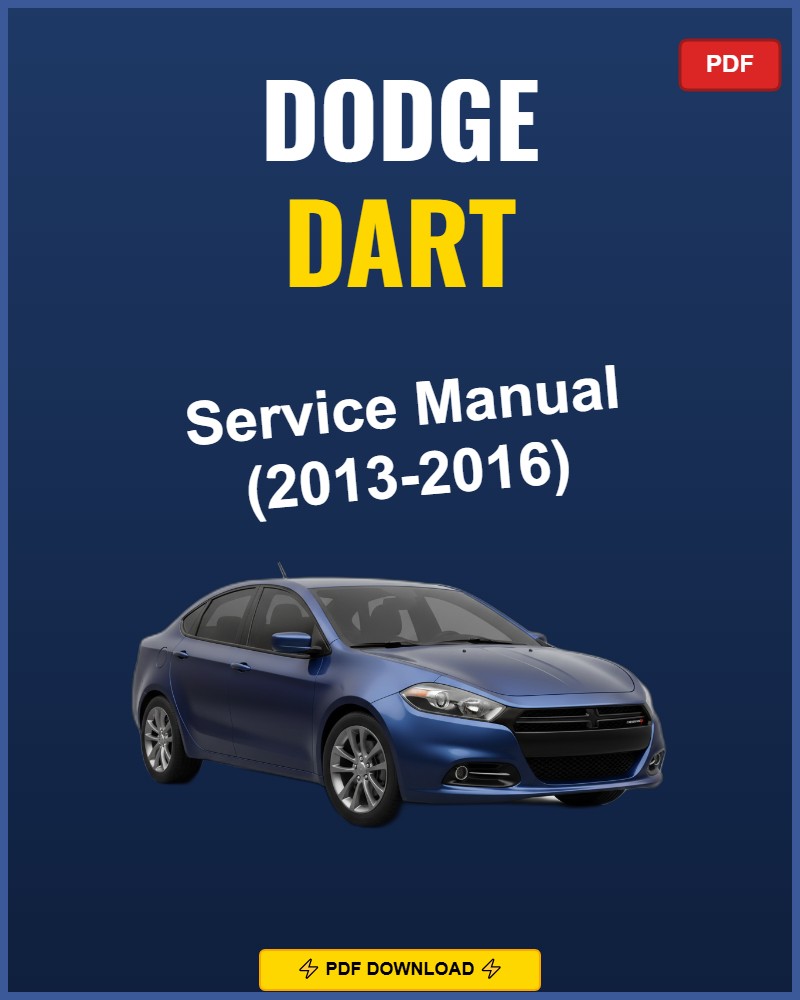 Dodge Dart 2013-2016 Service Repair Workshop Manual | 2013 2014 2015 2016