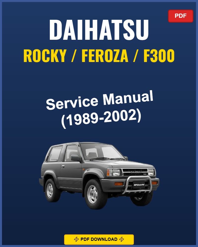 Daihatsu Rocky / Feroza / F300 1989-2002 Service Repair Workshop Manual | 1989