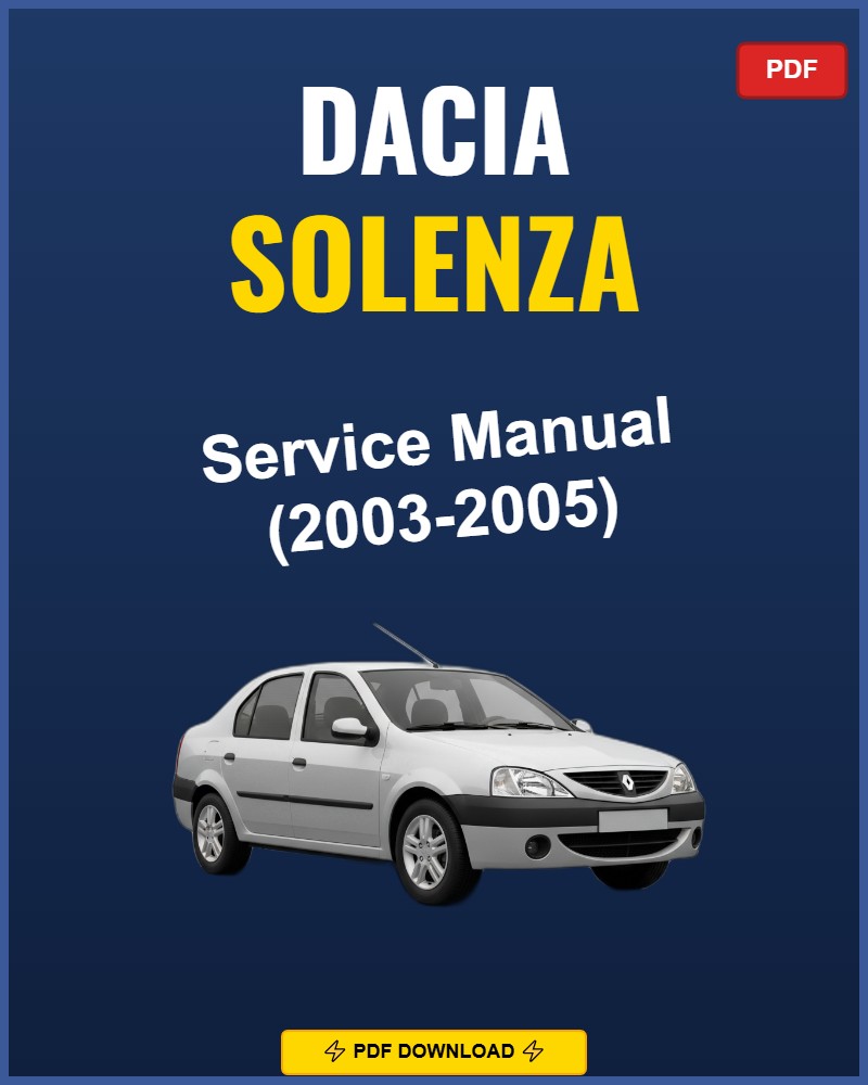 Dacia Solenza 2003-2005 Service Repair Workshop Manual | 2003 2004 2005