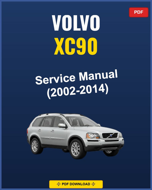 Volvo XC90 2002-2014 Service Repair Workshop Manual | 2002 2003 2004 2005 2006