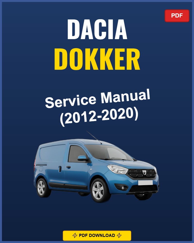 Dacia Dokker 2012-2020 Service Repair Workshop Manual | 2012 2013 2014 2015 2016