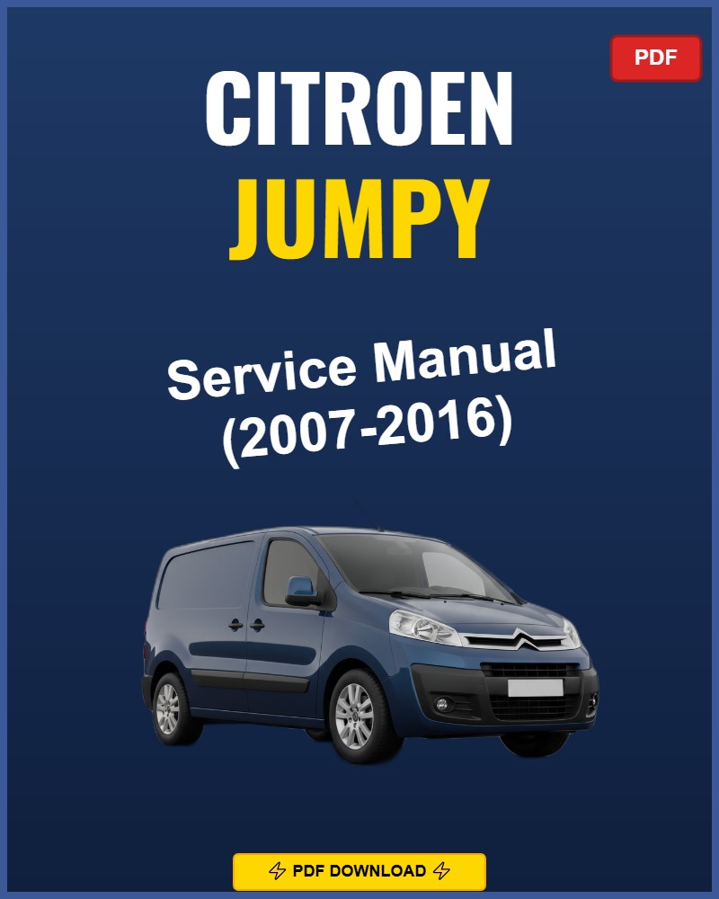 Citroen Jumpy 2007-2016 Service Repair Workshop Manual | 2007 2008 2009 2010