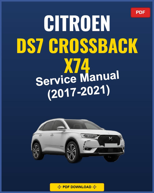 Citroen DS7 Crossback 2017-2021 Service Repair Workshop Manual | 2017 2018 2019