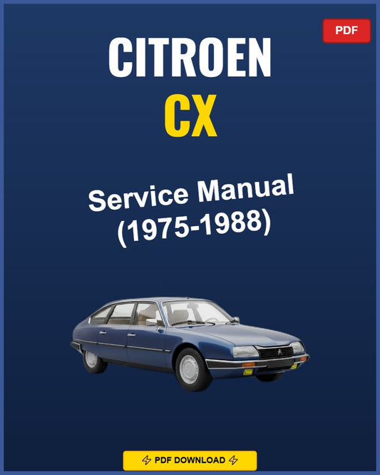 Citroen CX 1975-1988 Service Repair Workshop Manual | 1975 1976 1977 1978 1979 1980