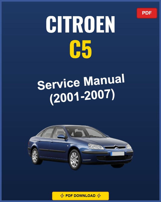 Citroen C5 2001-2007 Service Repair Workshop Manual | 2001 2002 2003 2004 2005 2006