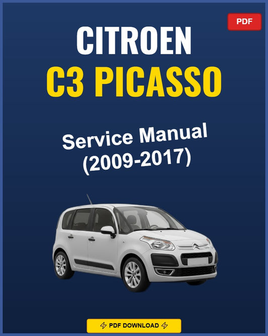 Citroen C3 Picasso 2009-2017 Service Repair Workshop Manual | 2009 2010 2011 2012