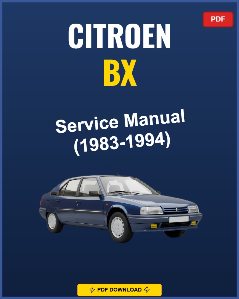 Citroen Bx 1983-1994 Service Repair Workshop Manual | 1983 1984 1985 1986 1987 1988