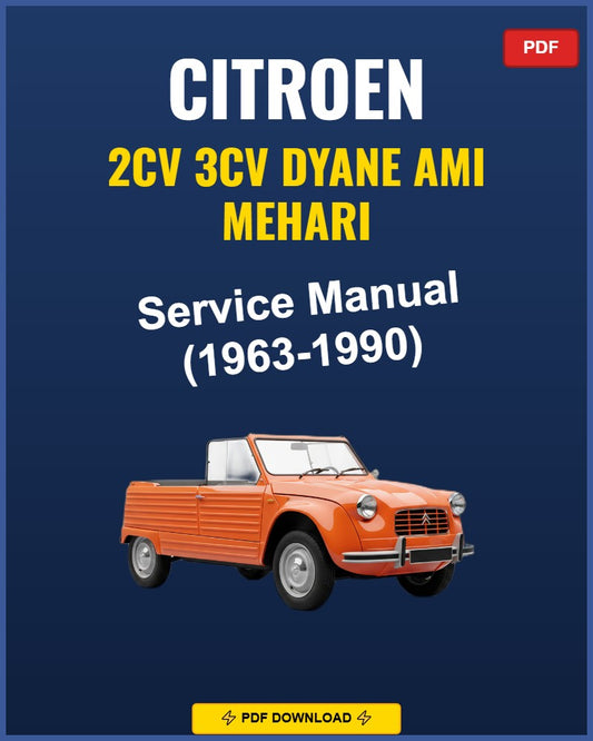 Citroen 2Cv Dyane Ami Mehari 1963-1990 Service Repair Workshop Manual | 1963 1964