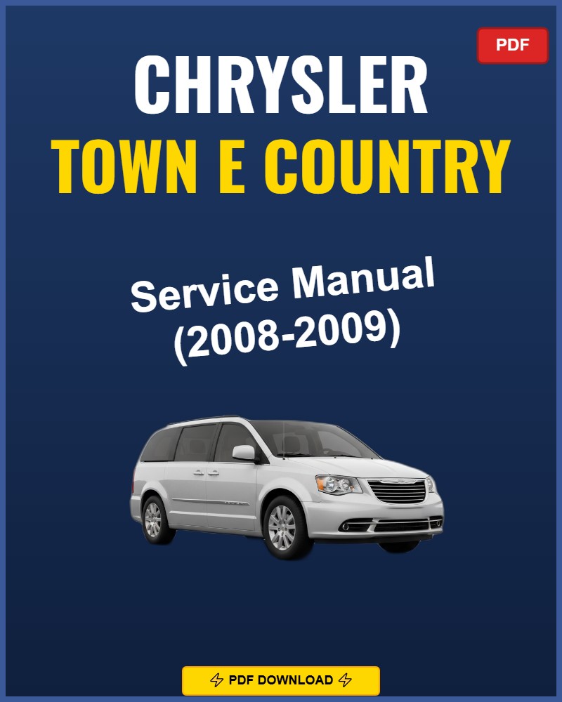 Chrysler Town E Country 2008-2009 Service Repair Workshop Manual | 2008 2009