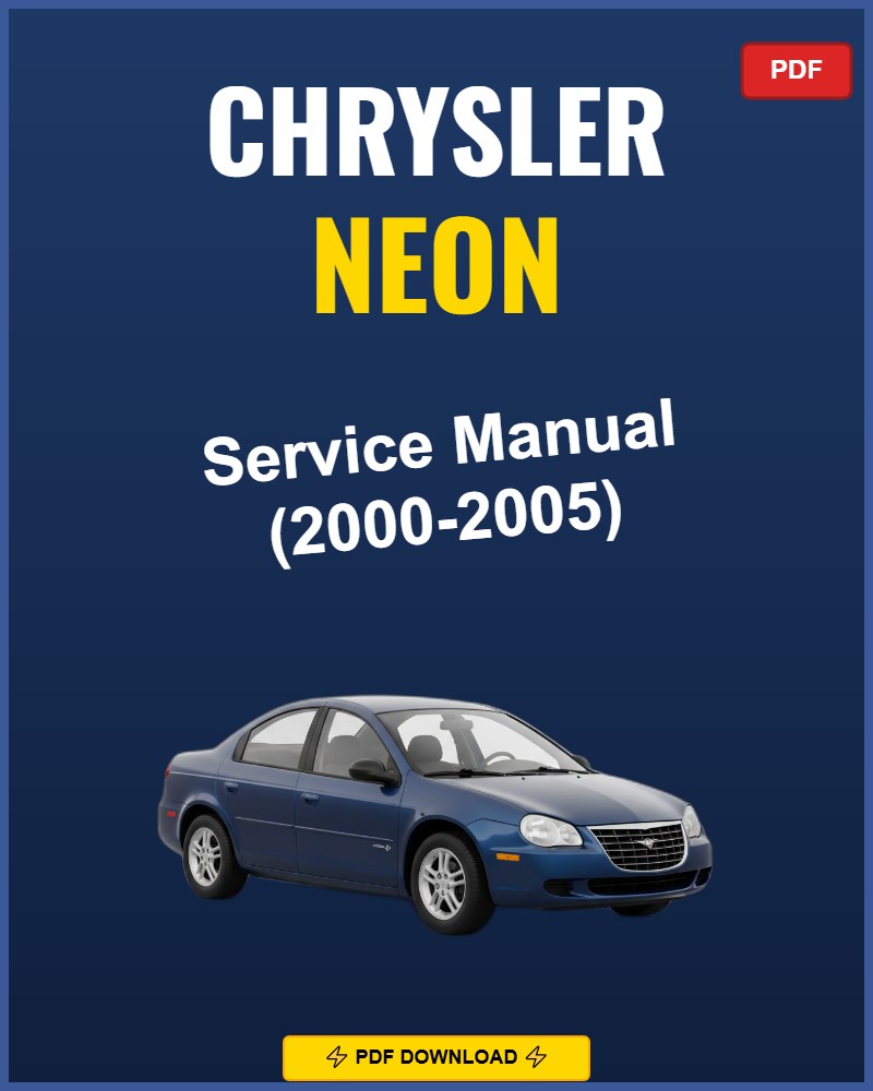 Chrysler Neon 2000-2005 Service Repair Workshop Manual | 2000 2001 2002 2003 2004