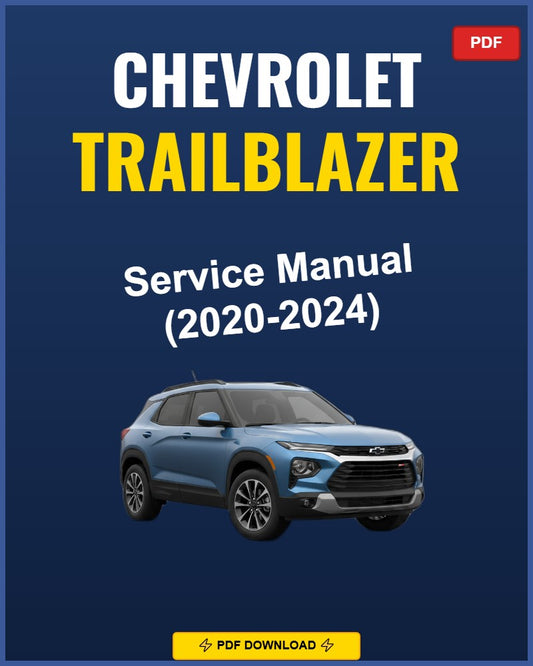 Chevrolet Trailblazer 2020-2024 Service Repair Workshop Manual | 2020 2021 2022 2023