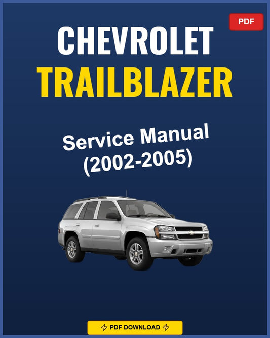 Chevrolet Trailblazer 2002-2005 Service Repair Workshop Manual | 2002 2003 2004 2005
