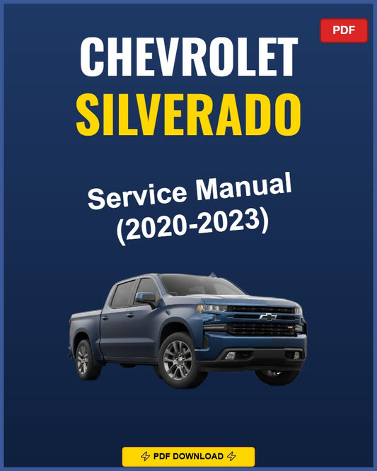 Chevrolet Silverado 2020-2023 Service Repair Workshop Manual | 2020 2021 2022 2023