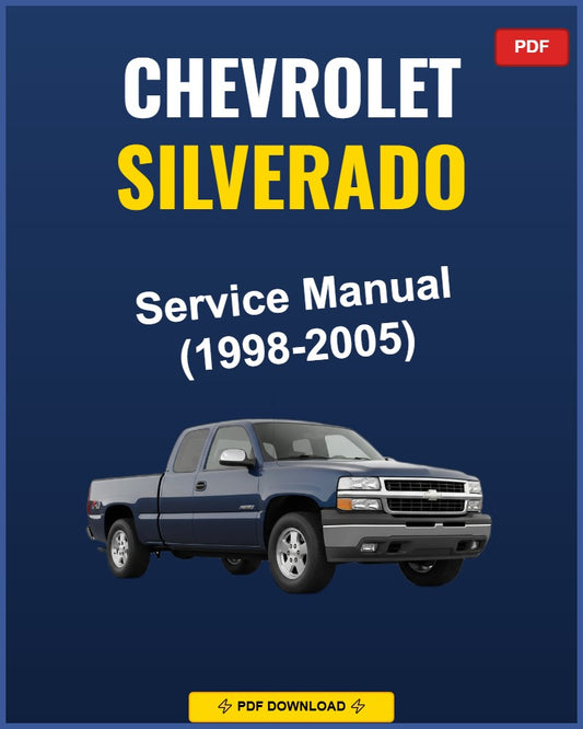Chevrolet Silverado 1998-2005 Service Repair Workshop Manual | 1998 1999 2000 2001 2