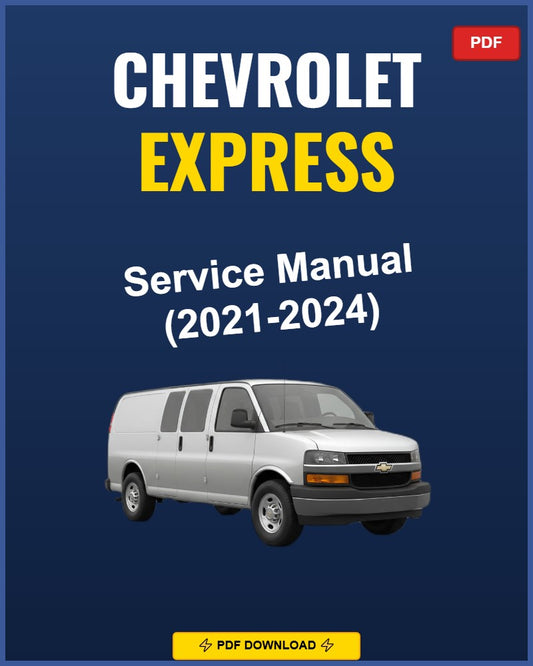 Chevrolet Express 2021 Service Repair Workshop Manual | 2021