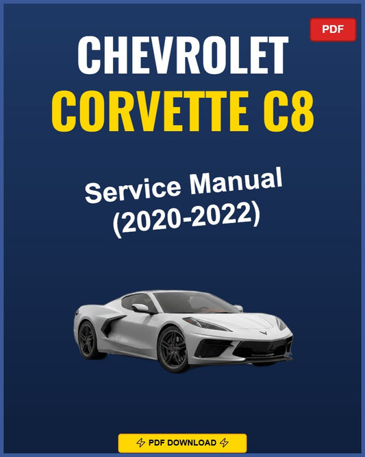 Chevrolet Corvette C8 2020-2022 Service Repair Workshop Manual | 2020 2021