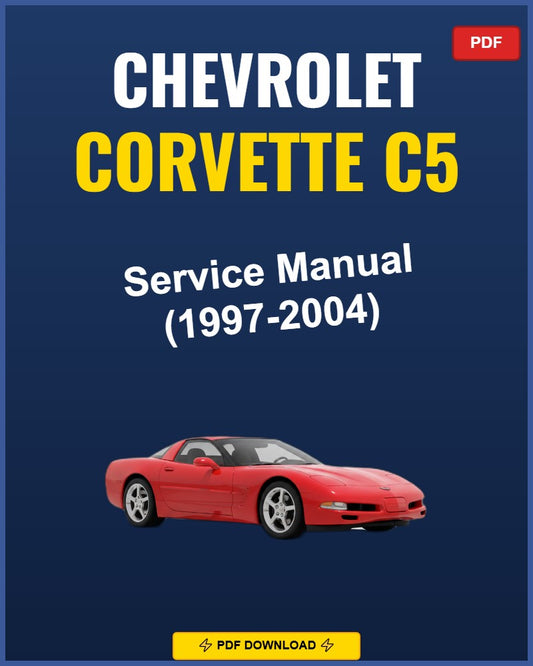 Chevrolet Corvette C5 1997-2004 Service Repair Workshop Manual | 1997 1998 1999 2000