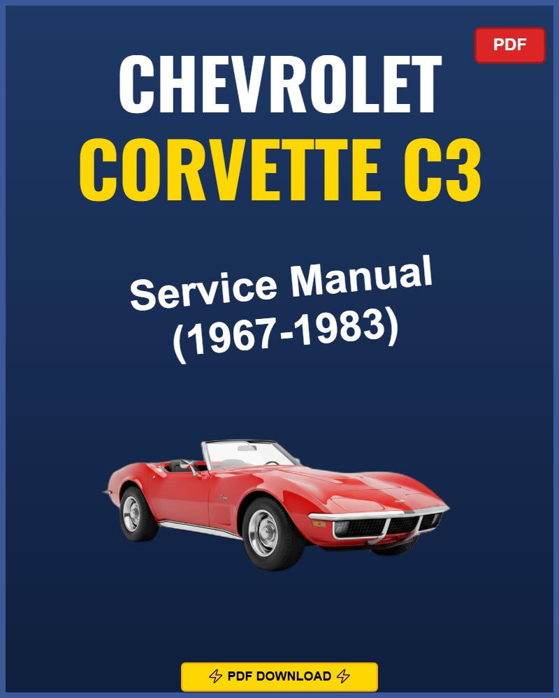 Chevrolet Corvette C3 1967-1983 Service Repair Workshop Manual | 1967 1968