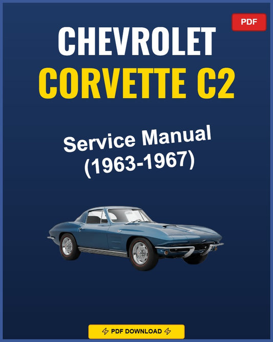 Chevrolet Corvette C2 1963-1967 Service Repair Workshop Manual | 1963 1964 1965