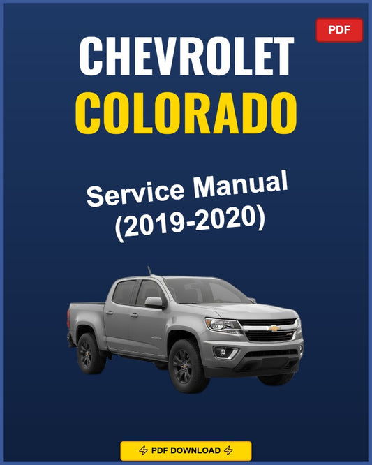 Chevrolet Colorado 2019-2020 Service Repair Workshop Manual | 2019 2020