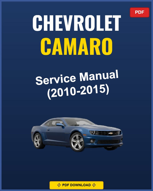 Chevrolet Camaro 2010-2015 Service Repair Workshop Manual | 2010 2011 2012 2013 2014