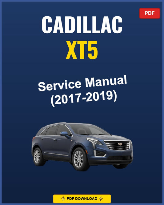 Cadillac XT5 2017-2019 Service Repair Workshop Manual | 2017 2018 2019