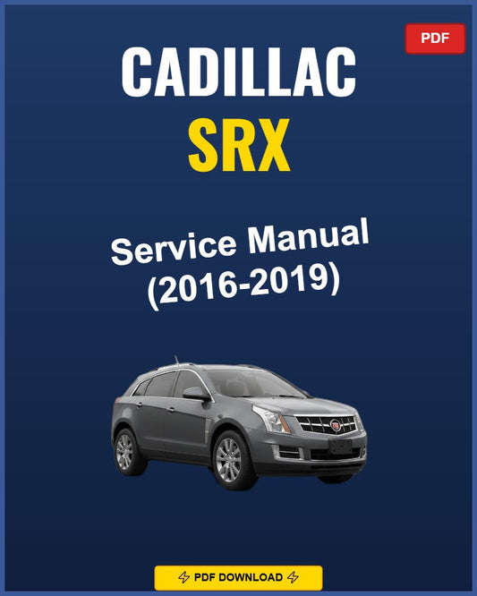 Cadillac Srx 2016 Service Repair Workshop Manual | 2016