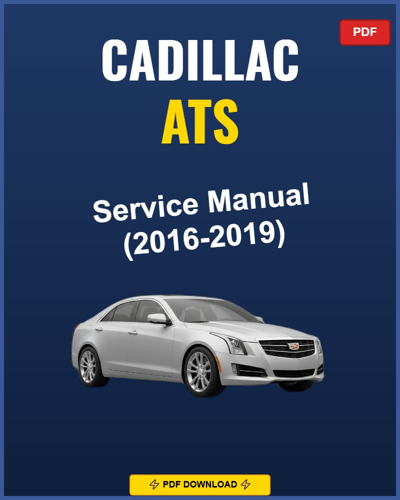 Cadillac Ats 2016 Service Repair Workshop Manual | 2016