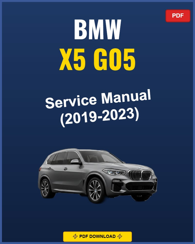BMW X5 G05 2019-2023 Service Repair Workshop Manual | 2019 2020 2021 2022 2023