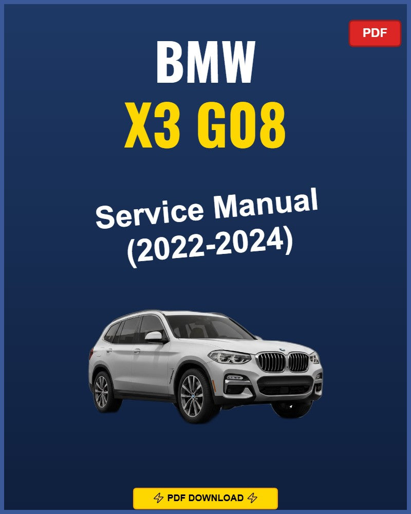 Bmw X3 G08 2022-2024 Service Repair Workshop Manual | 2022 2023 2024