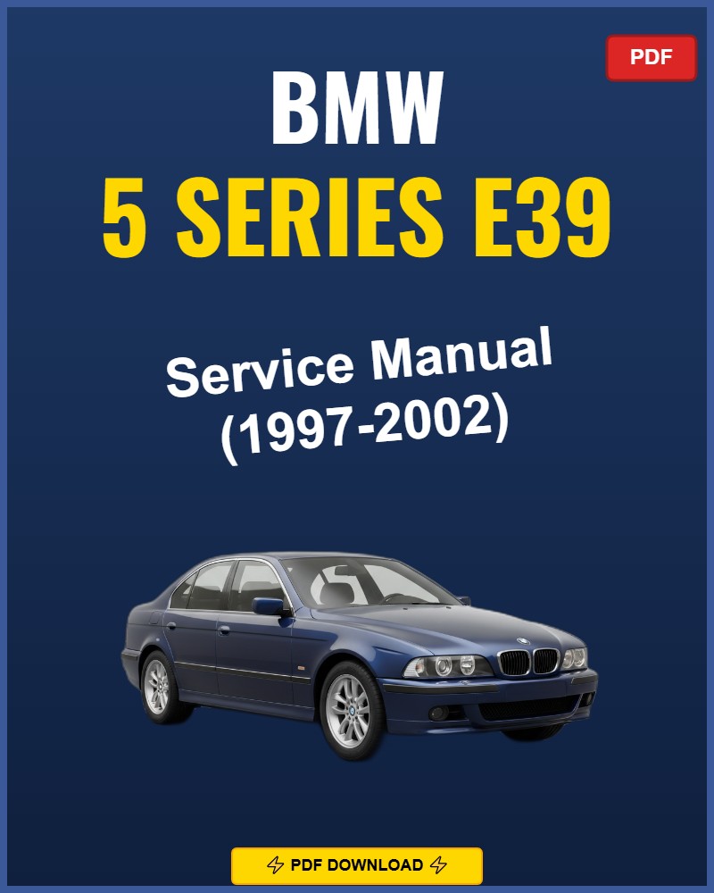 Bmw 5 Series E39 1997-2002 Service Repair Workshop Manual | 1997 1998 1999 2000