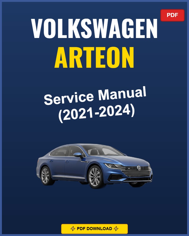 Volkswagen Arteon 2021-2024 Service Repair Workshop Manual | 2021 2022 2023 2024