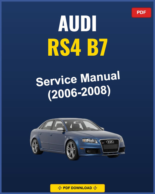 Audi Rs4 B7 2006-2008 Service Repair Workshop Manual | 2006 2007 2008