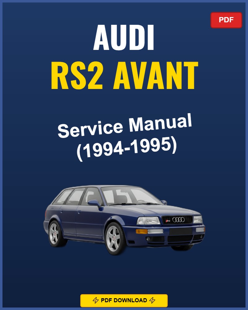 Audi Rs2 Avant 1994-1995 Service Repair Workshop Manual | 1994 1995