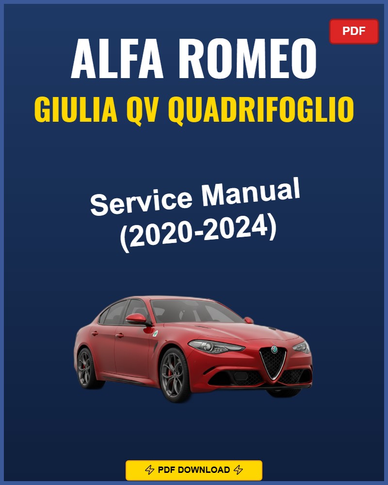 Alfa Giulia Qv Quadrifoglio 2020-2024 Service Repair Workshop Manual | 2020 2021 202