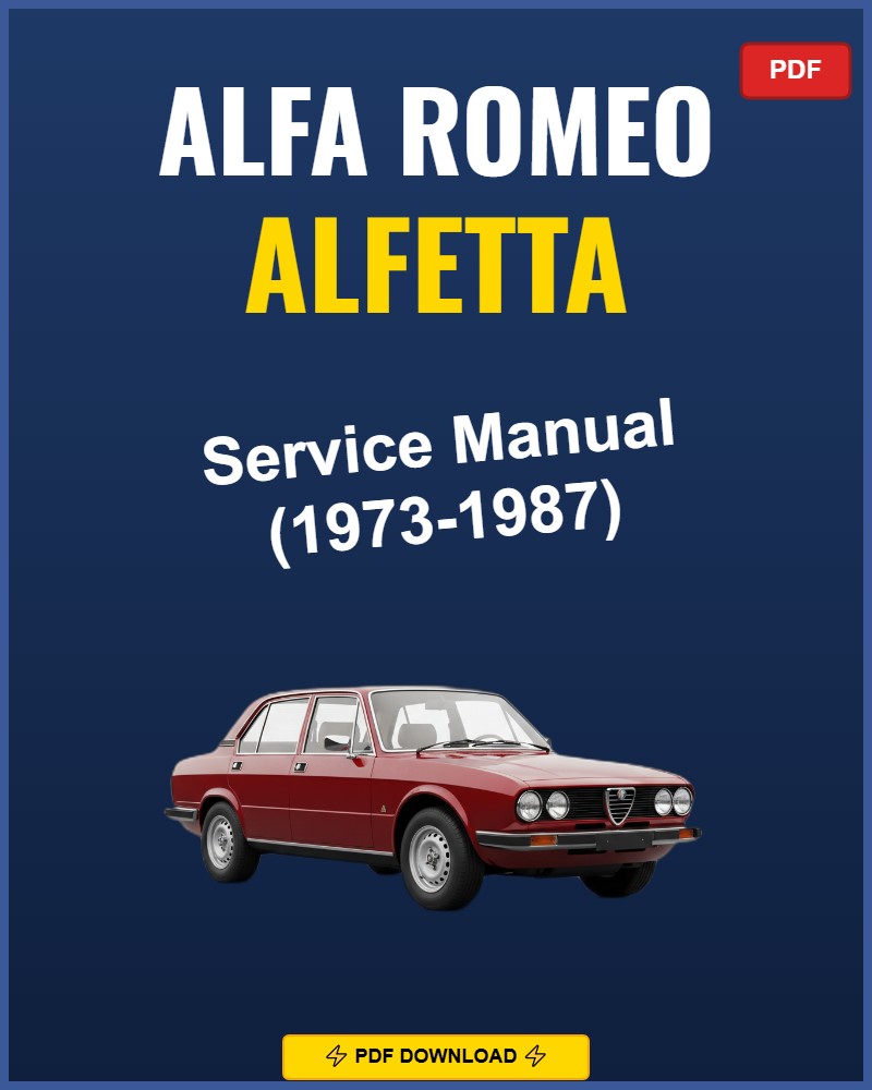 Alfa Romeo Alfetta 1973-1987 Service Repair Workshop Manual | 1973 1974 1975 1976 19