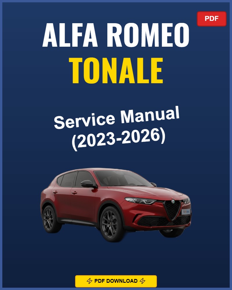 Alfa Romeo Tonale 2023 Service Repair Workshop Manual | 2023