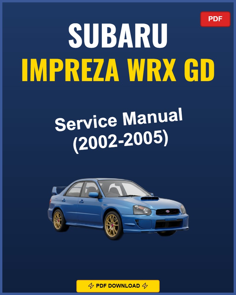 Subaru Impreza Wrx Gd 2002 Service Repair Workshop Manual | 2002