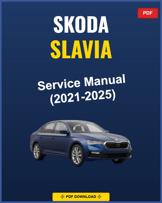 Skoda Slavia 2021-2025 Service Repair Workshop Manual | 2021 2022 2023 2024 2025