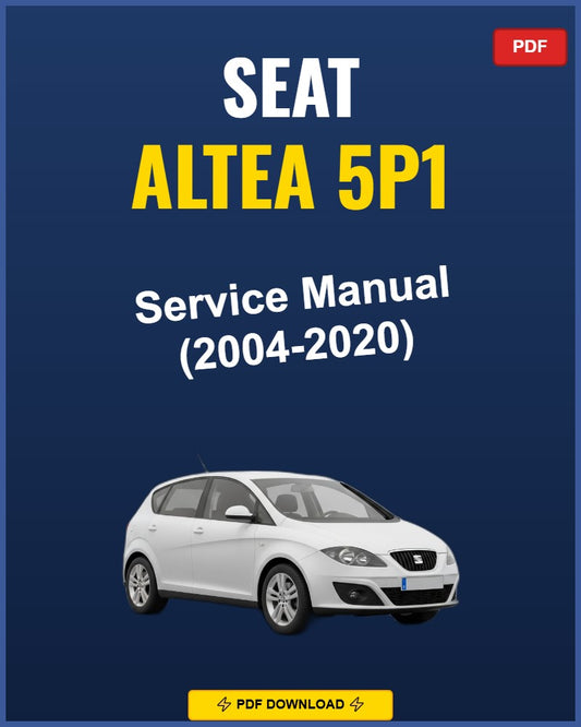 Seat Altea 5P1 2004-2020 Service Repair Workshop Manual | 2004 2005 2006 2007 2008