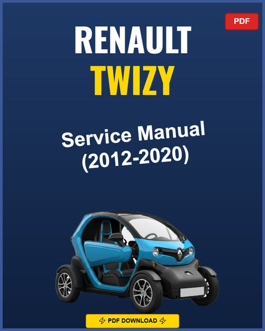 Renault Twizy 2012-2020 Service Repair Workshop Manual | 2012 2013 2014 2015 2016