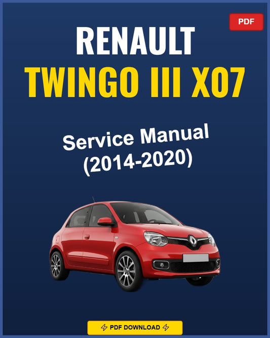 Renault Twingo Iii X07 2014-2020 Service Repair Workshop Manual | 2014 2015 2016