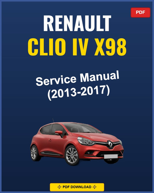Renault Clio IV 2013-2017 Service Repair Workshop Manual | 2013 2014 2015 2016 2017